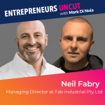 37: Neil Fabry – Managing Director of Fab Industrial Pty Ltd